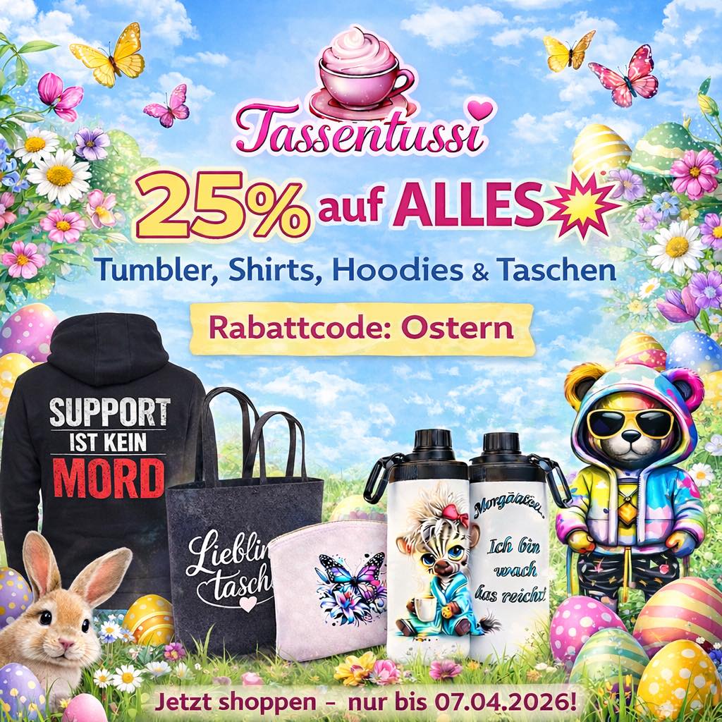 🌸🐰 OSTER DEAL BEI TASSENTUSSI 🐰🌸 Sichere dir jetzt 25% Rabatt auf ALLES 💥 Egal ob Tumbler, Shirts, Hoodies oder Taschen – gönn dir dein neues Lieblingsstück! 🎁 Rabattcode: OSTERN ⏰ Nur
