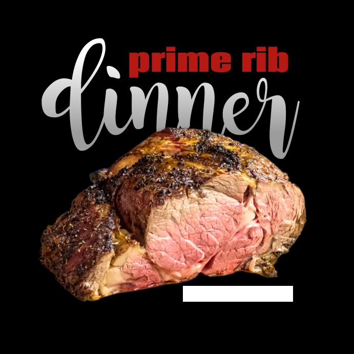 Prime Rib Dinner every 3rd Friday