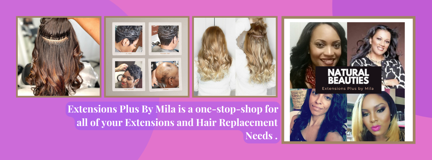Extensions Plus by Mila | Orlando FL