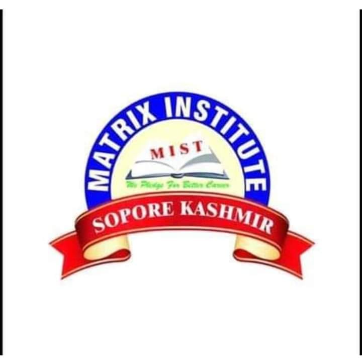 Matrix Institute of Science and Technology | Sopore