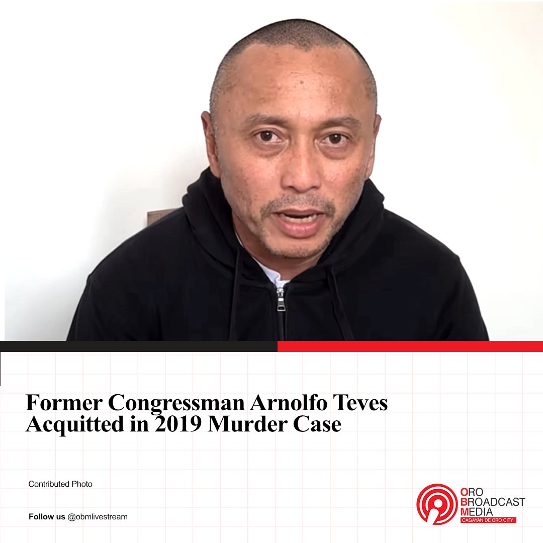 Oro - FORMER CONGRESSMAN ARNOLFO TEVES ACQUITTED IN 2019 MURDER CASE ...