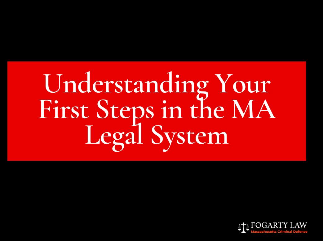 Fogarty Law - Understanding Your First Steps in the MA... | Facebook