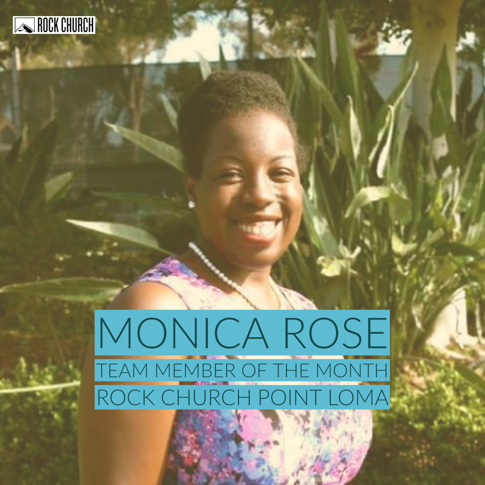 TEAM MEMBER OF THE MONTH - MONICA... - Rock Church Point Loma | Facebook