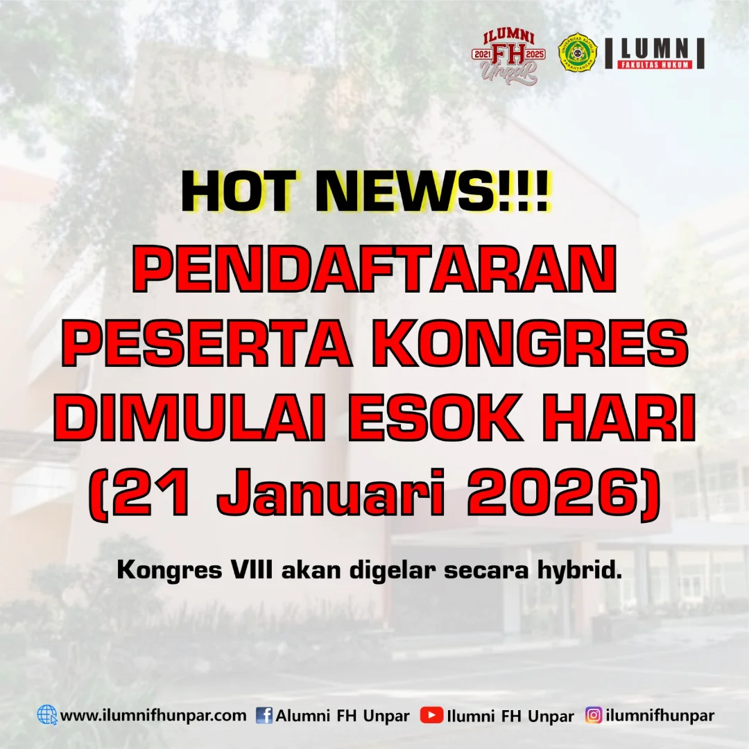 Ilumni - Siang, para Alumni FH UNPAR... Pendaftaran Peserta Kongres ...