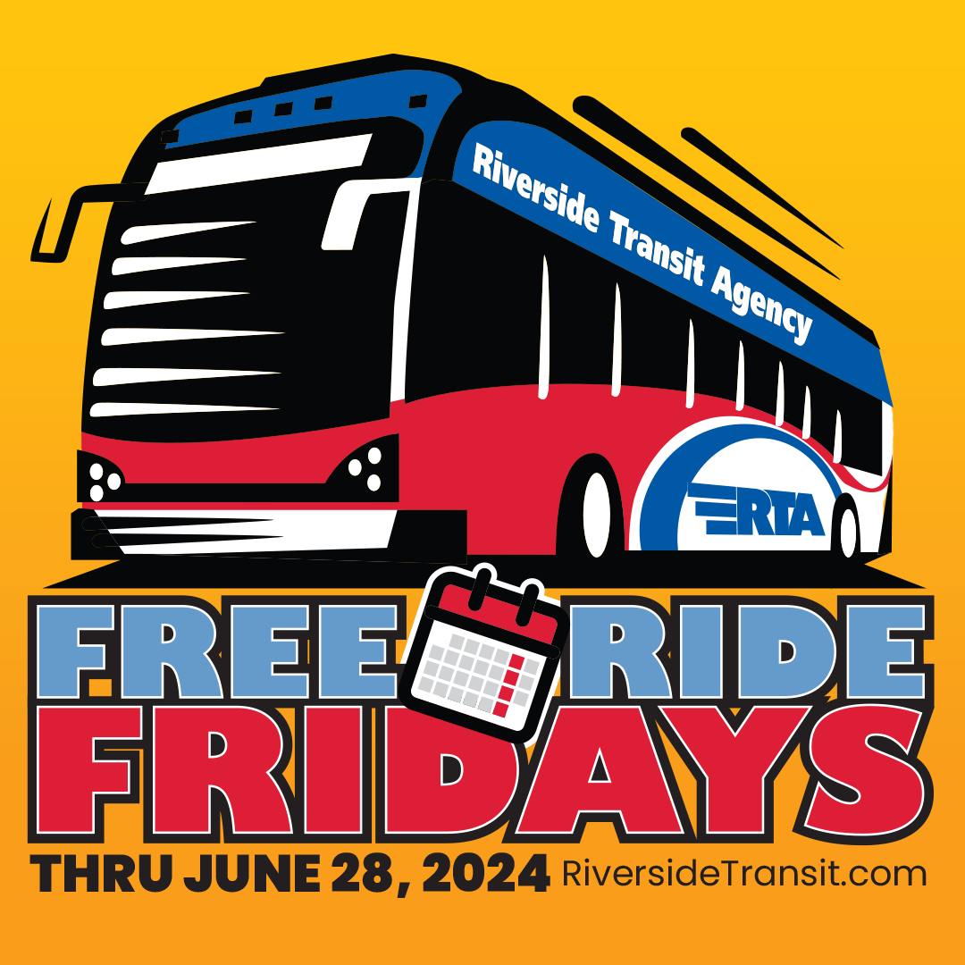 Happy Friday!😀 🚌 Enjoy a FREE... - Riverside Transit Agency | Facebook