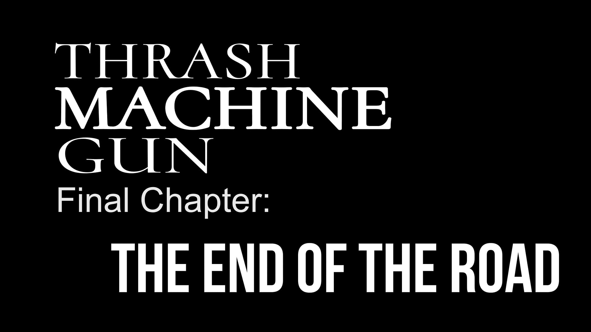 Thrash Machine Gun 