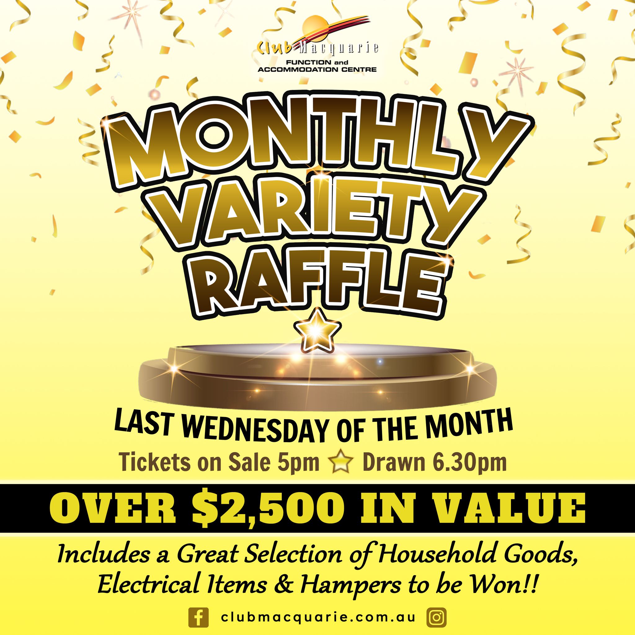 Club Macquarie - 😁🔶 MONTHLY VARIETY RAFFLE 🔶😁 THIS... | Facebook