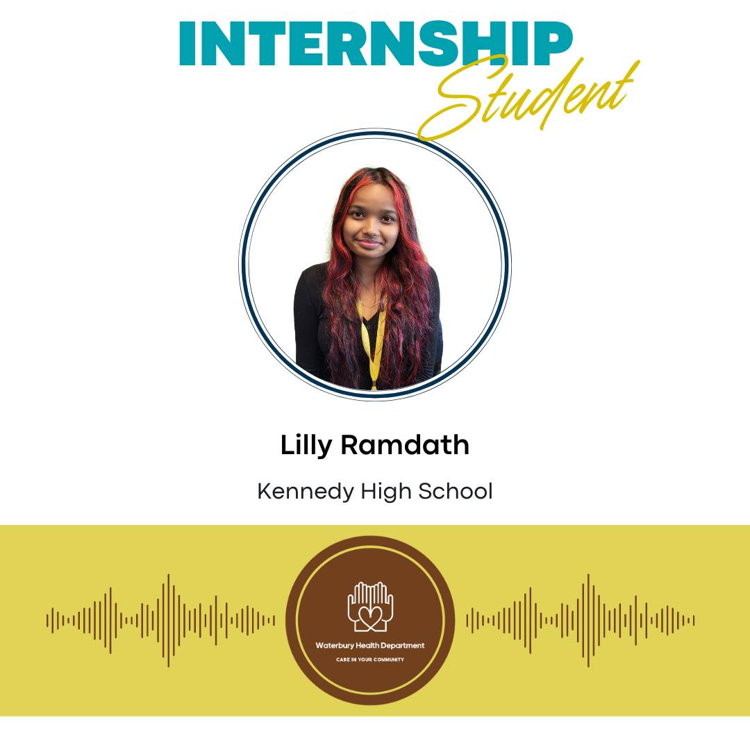 🌟 Meet Our Intern: Lilly... - Waterbury Health Department