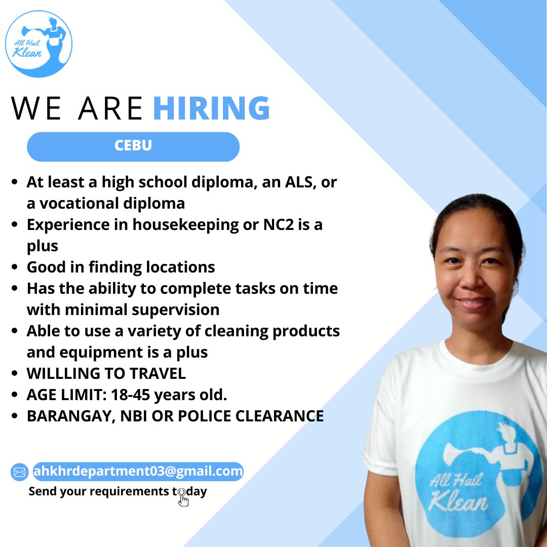 All - 📢 Naghahanap ang All Hail Klean ng mga CLEANER sa CEBU. MGA ...