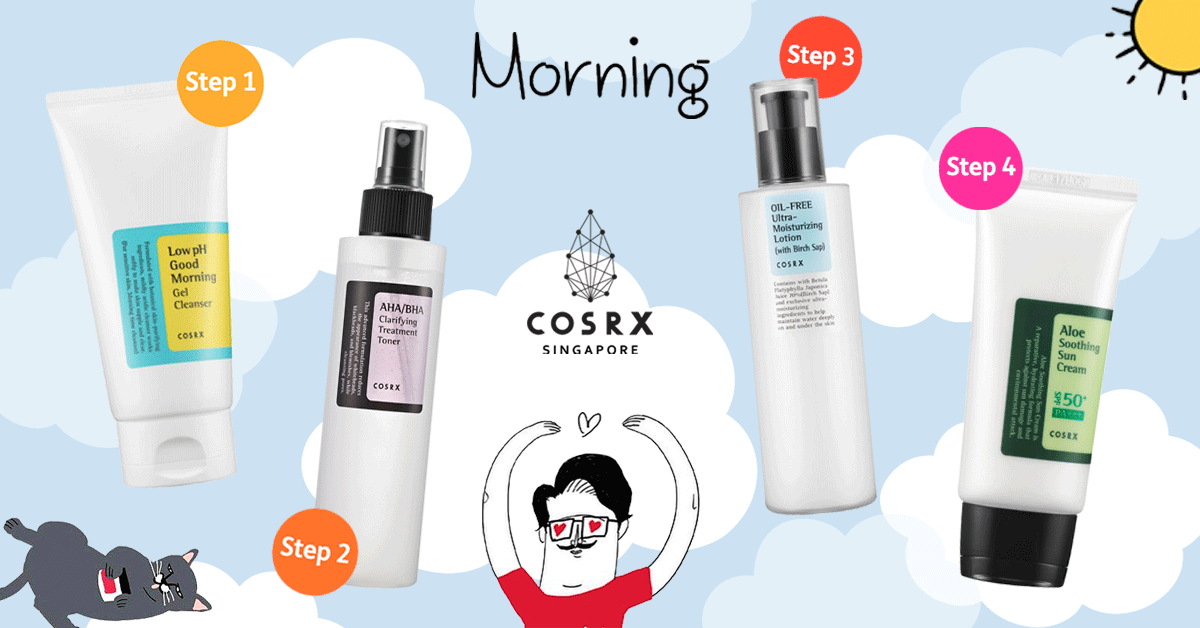 Cosrx Singapore - Check out our 4-steps morning routine...