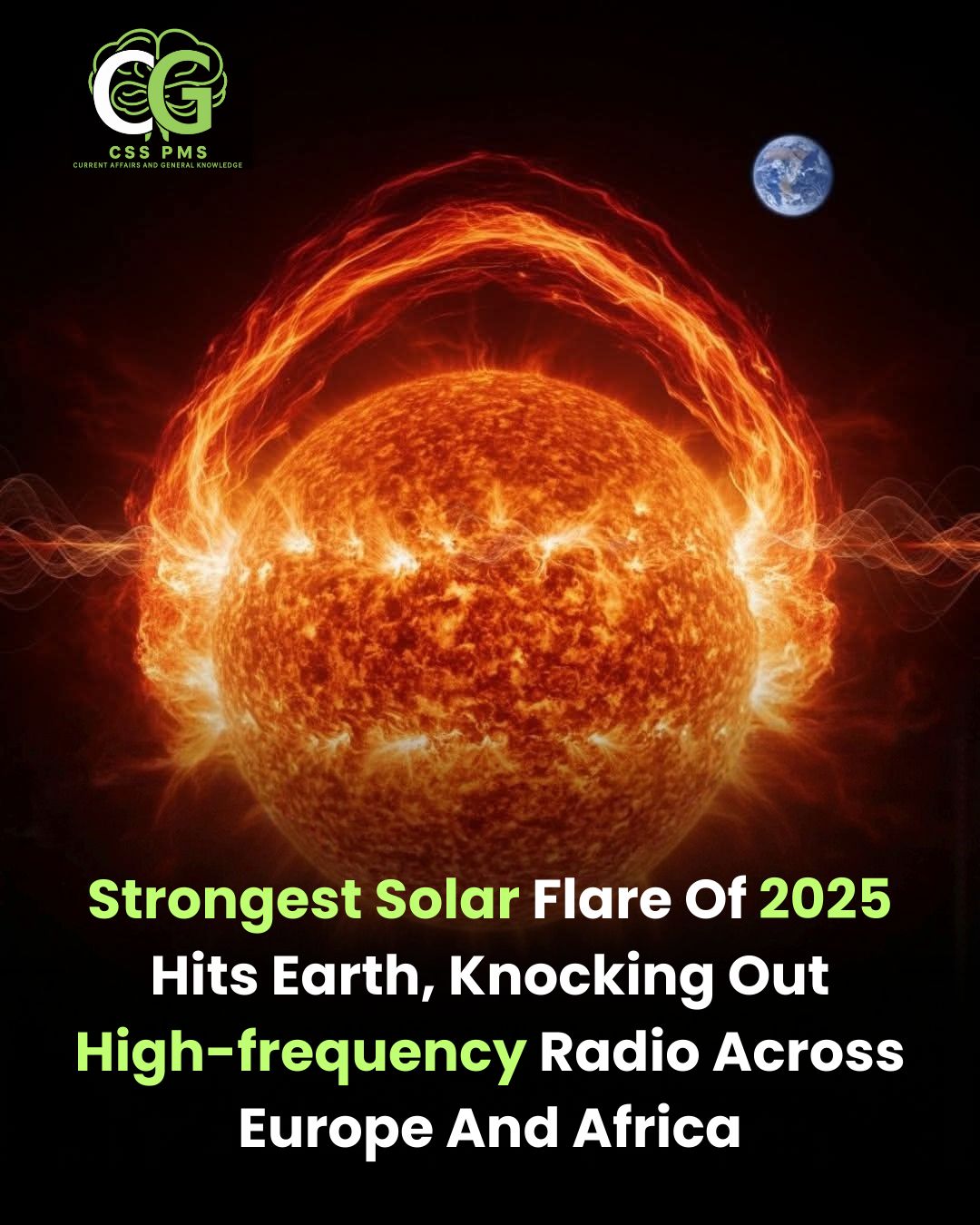 CSS - In early 2025, the Sun emitted its most potent solar flare of the ...