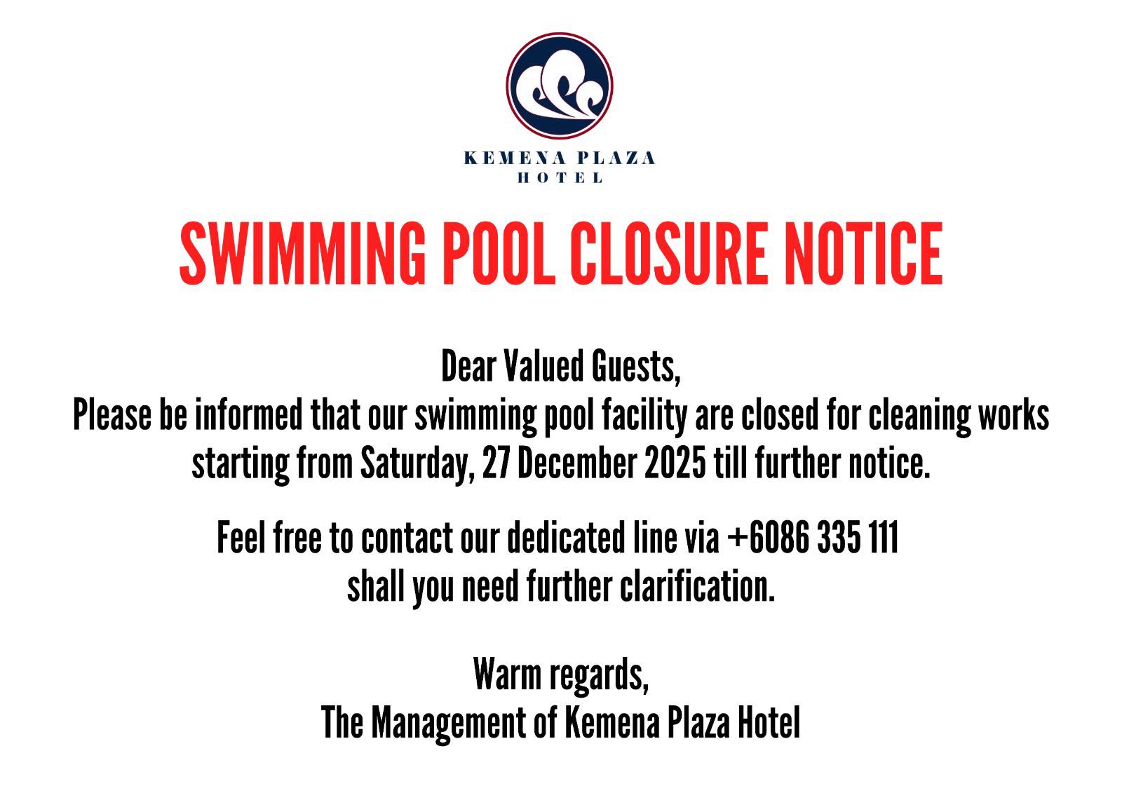 Kemena - 🏊‍♂️ Swimming Pool Temporary Closure Notice 🏊‍♀️ Dear valued ...