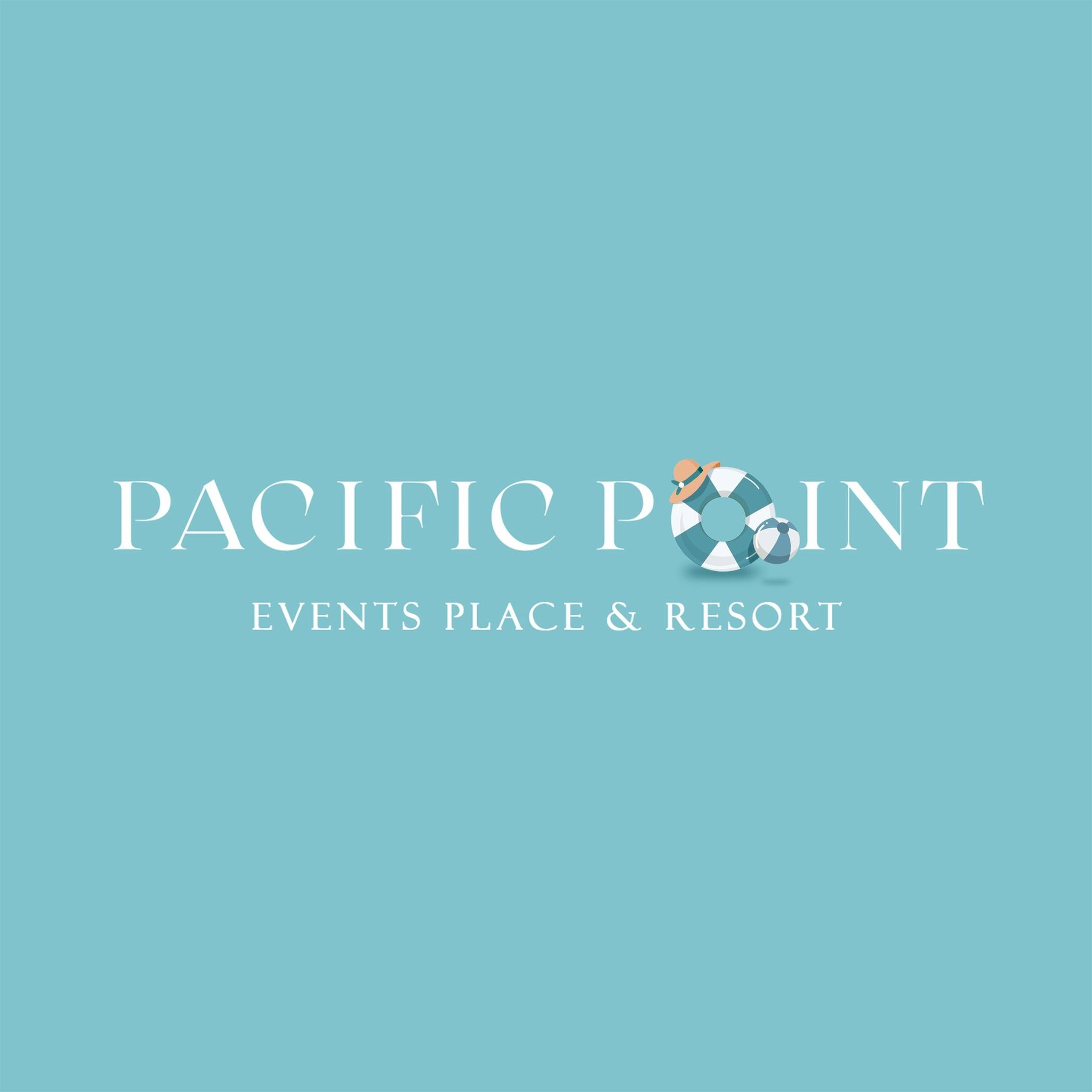 Pacific Point Events... - Pacific Point Events Place & Resort