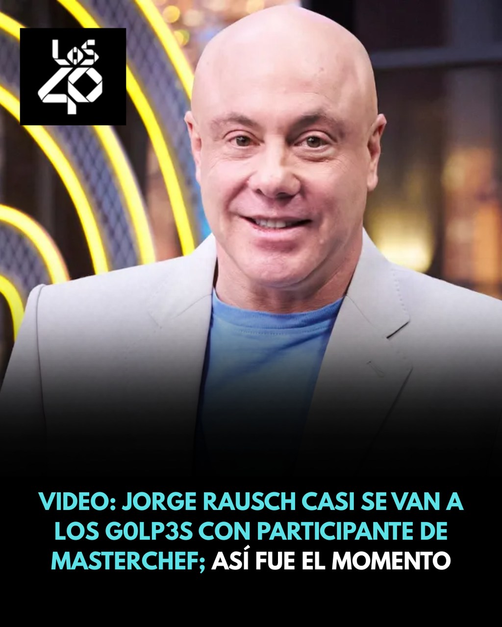 Los - Jorge Rausch tuvo fuerte pel3a en MasterChef 😰👉 https://los40.com ...