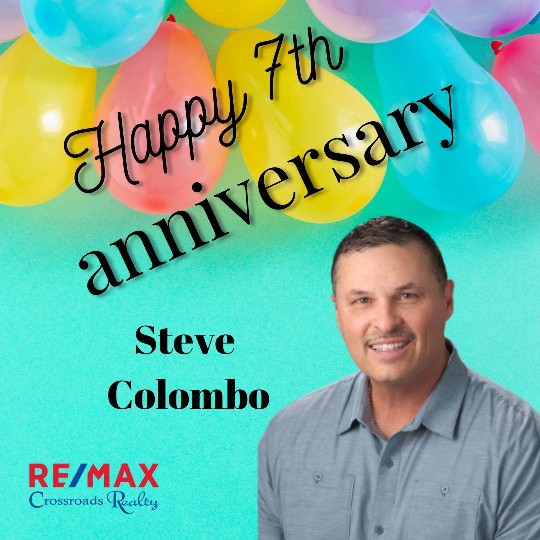 Happy Work Anniversary Steve... - REMAX Crossroads Realty