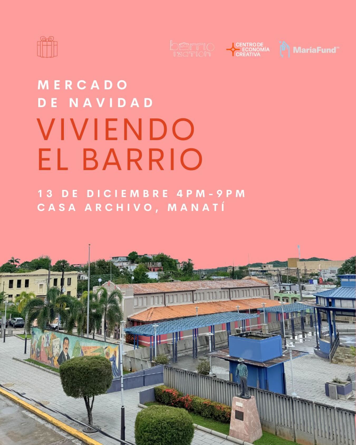 Barrioization | Manati