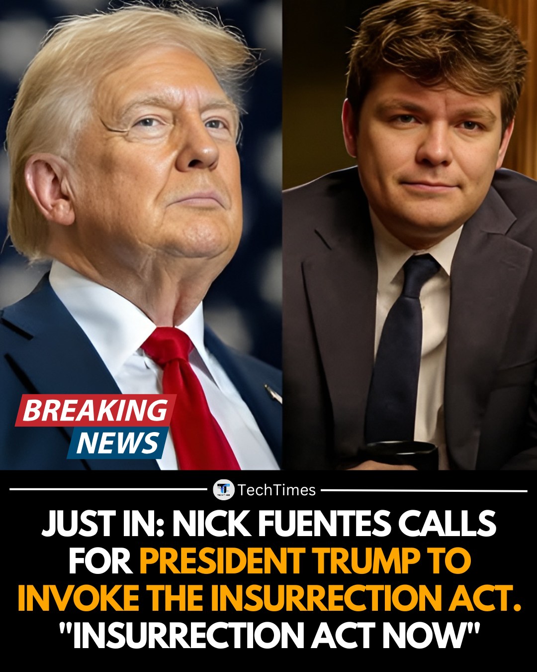 TechTimes - Political commentator Nick Fuentes has publicly called for ...