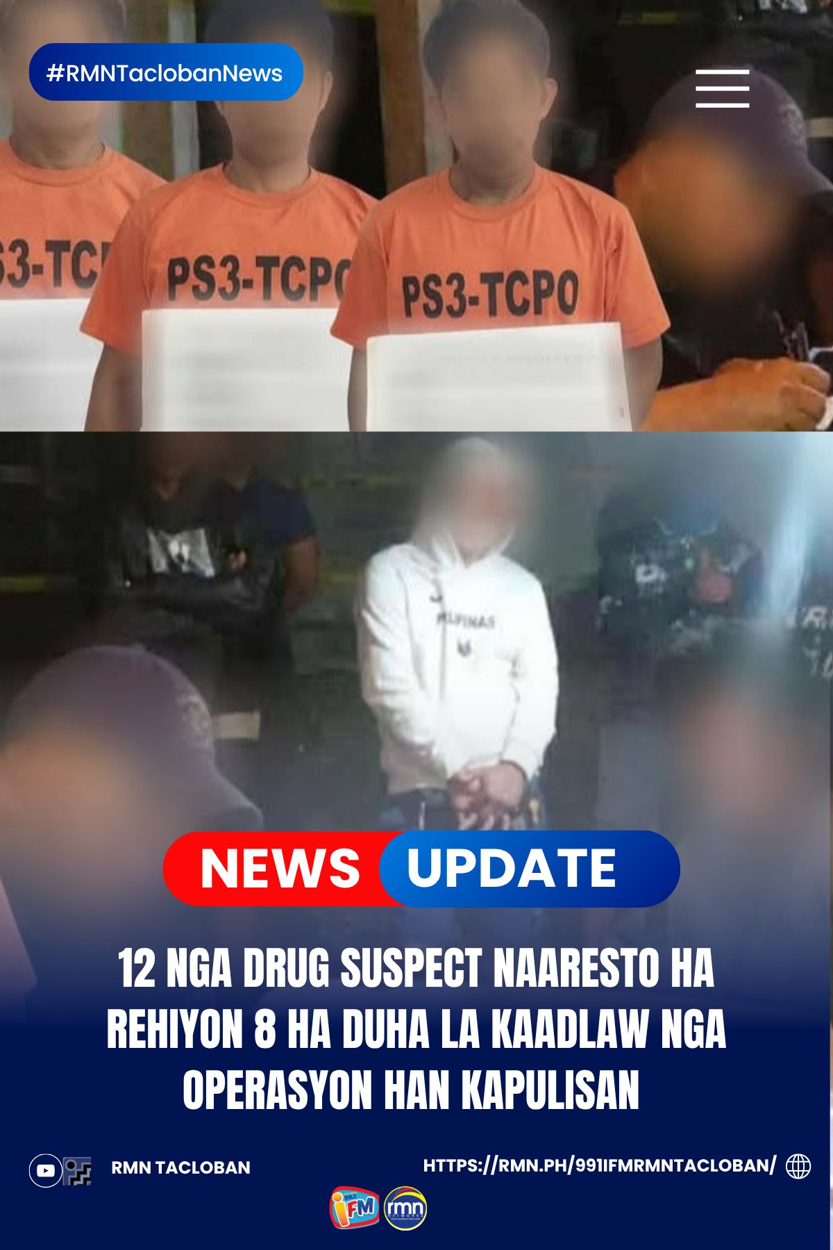 RMN Tacloban - #RMNTaclobanNews: 12 NGA DRUG SUSPECT... | Facebook