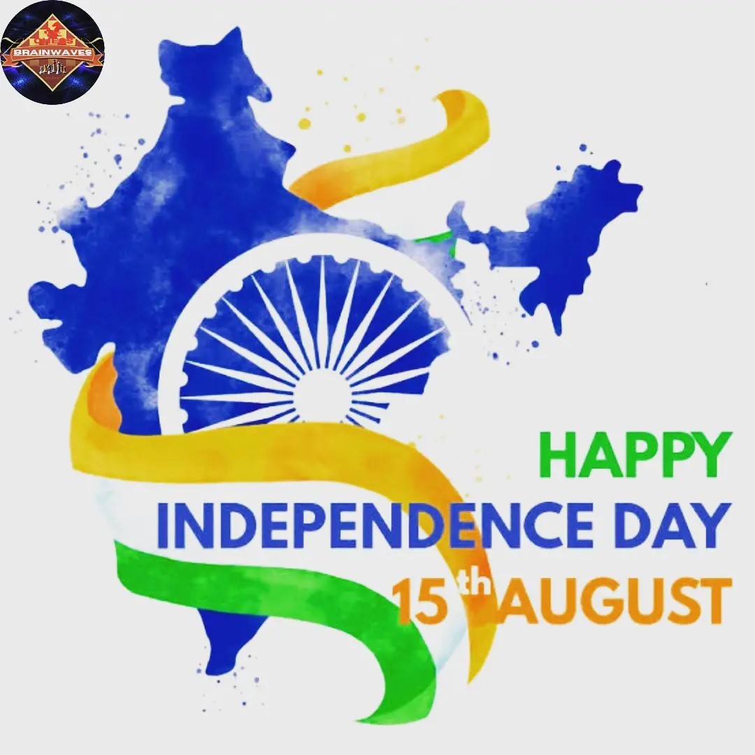 Brainwaves - Happy Independence Day💫😇 #happyindependenceday | Facebook