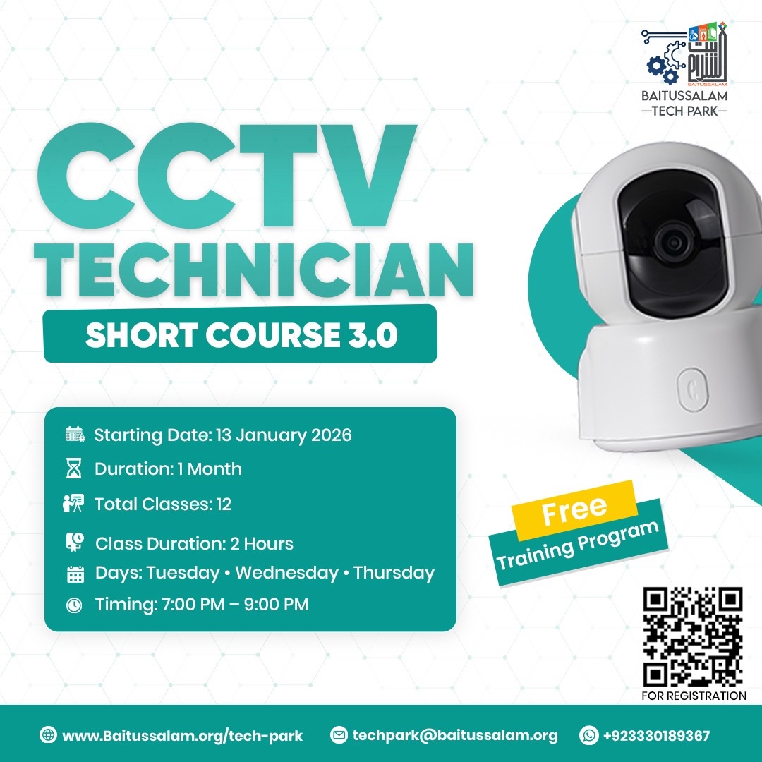 CCTV Technician – Short Course... - Baitussalam Welfare Trust | Facebook