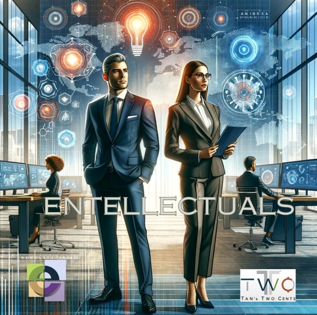 Entellect - Who is an ‘Entellectual’? An ‘Entellectual’...