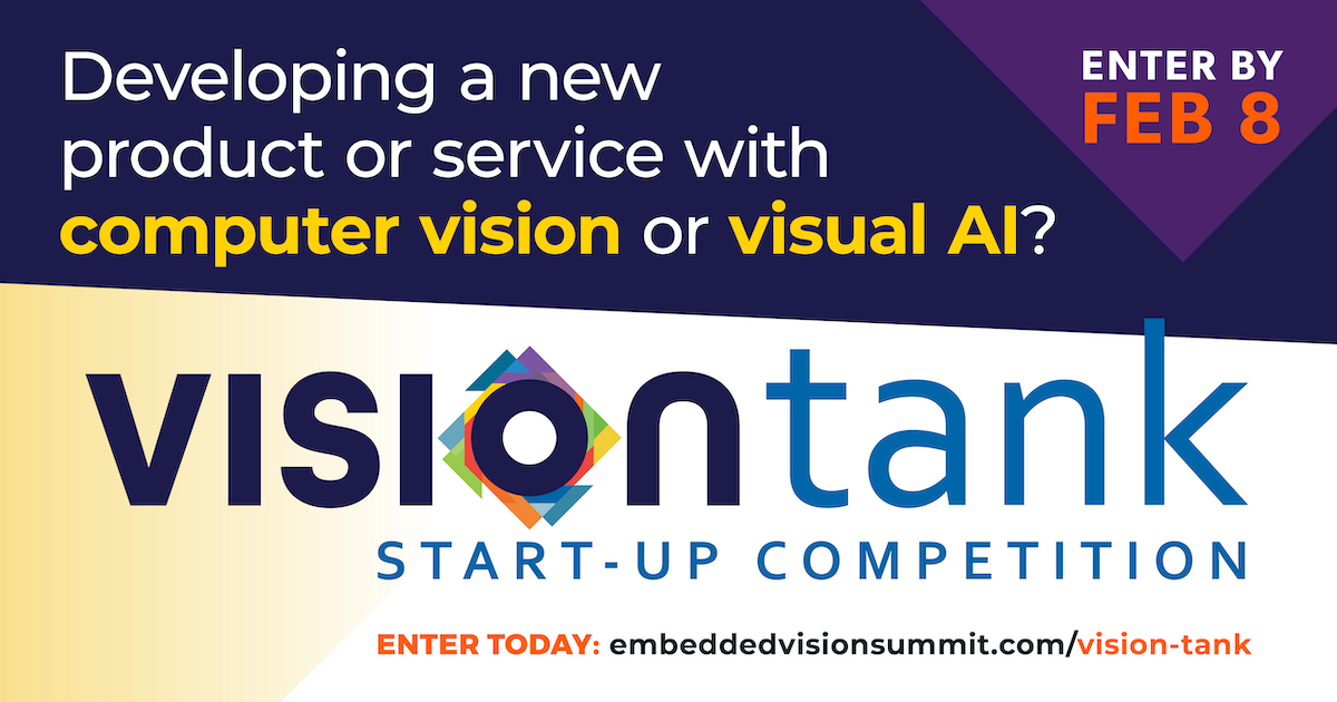 The Vision Tank Start-Up... - Edge AI and Vision Alliance | Facebook