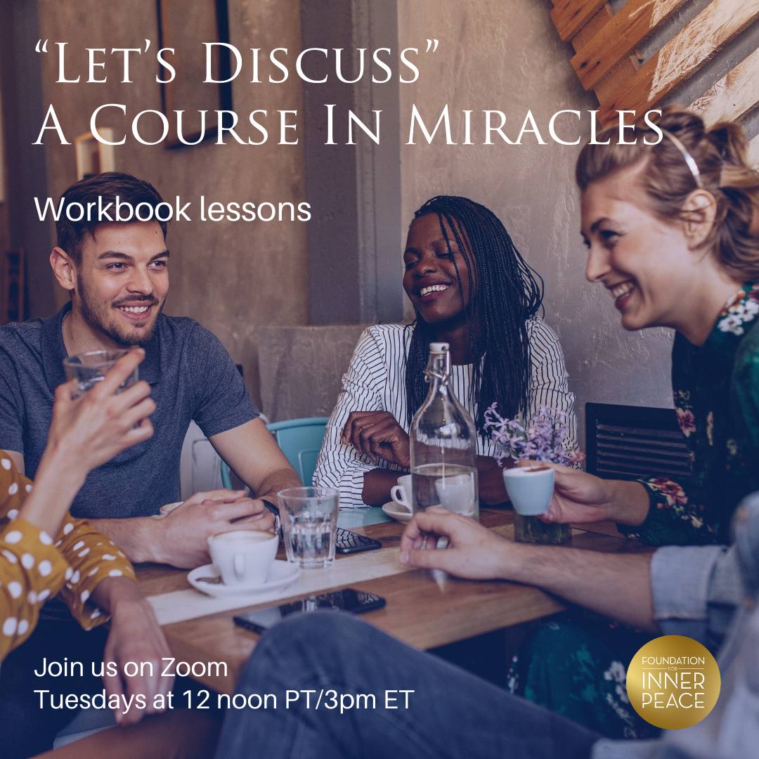 Join... - A Course in Miracles - Foundation for Inner Peace