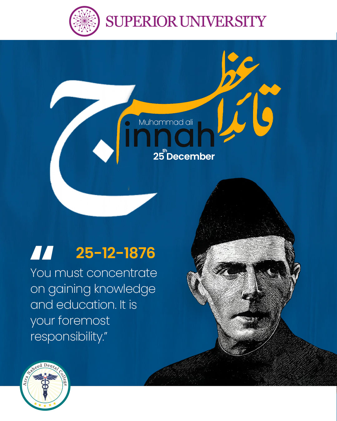 Azra - Azra Naheed Dental College commemorates Quaid-e-Azam Day on 25th ...