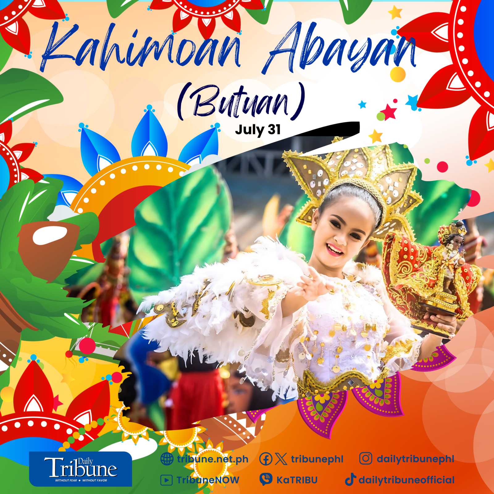 Daily Tribune - KAHIMOAN ABAYAN FESTIVAL Butuan City,... | Facebook