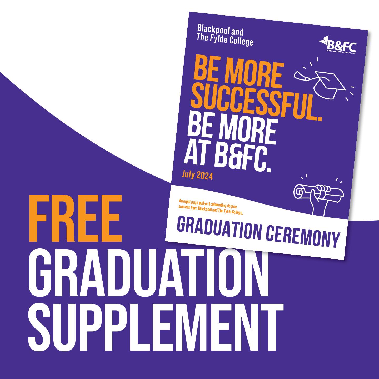 🎓 Our 8-page graduation... - Blackpool and The Fylde College