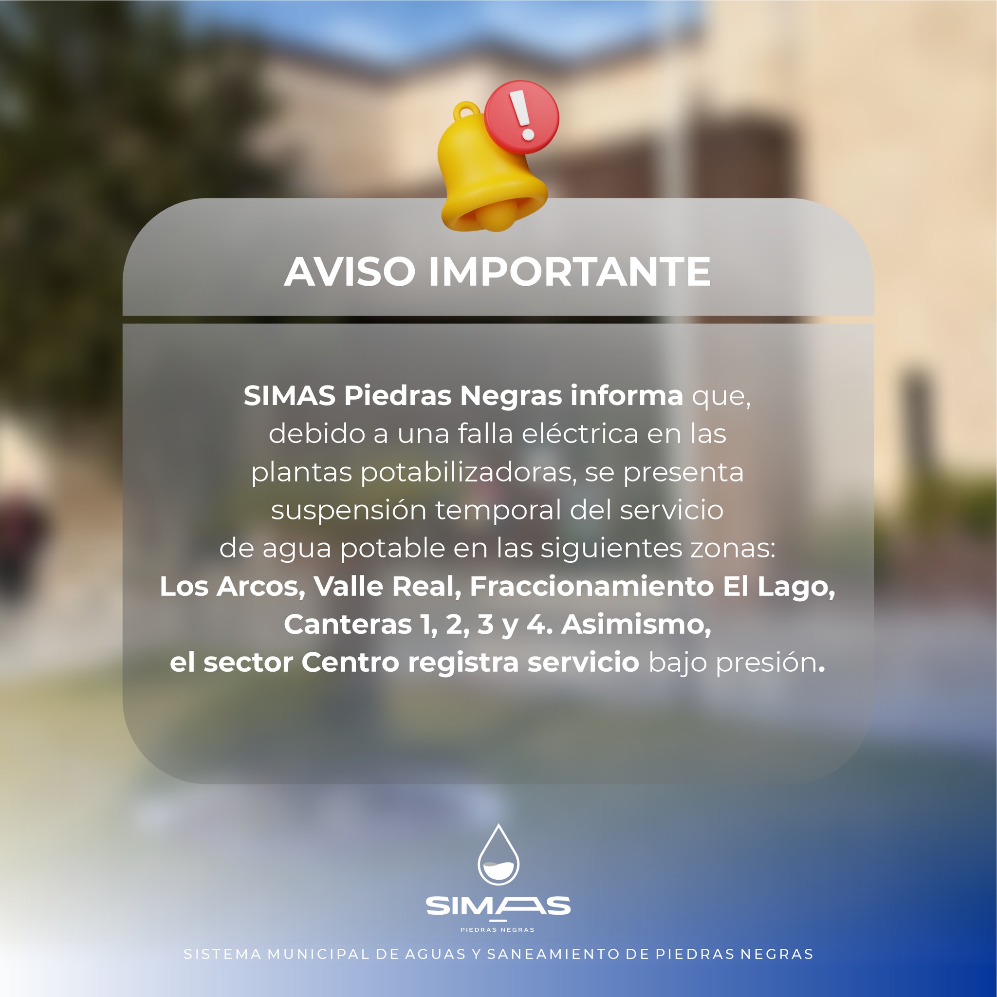 SIMAS - Comunicado a la ciudadanía 💧⚠️ SIMAS Piedras Negras informa que ...