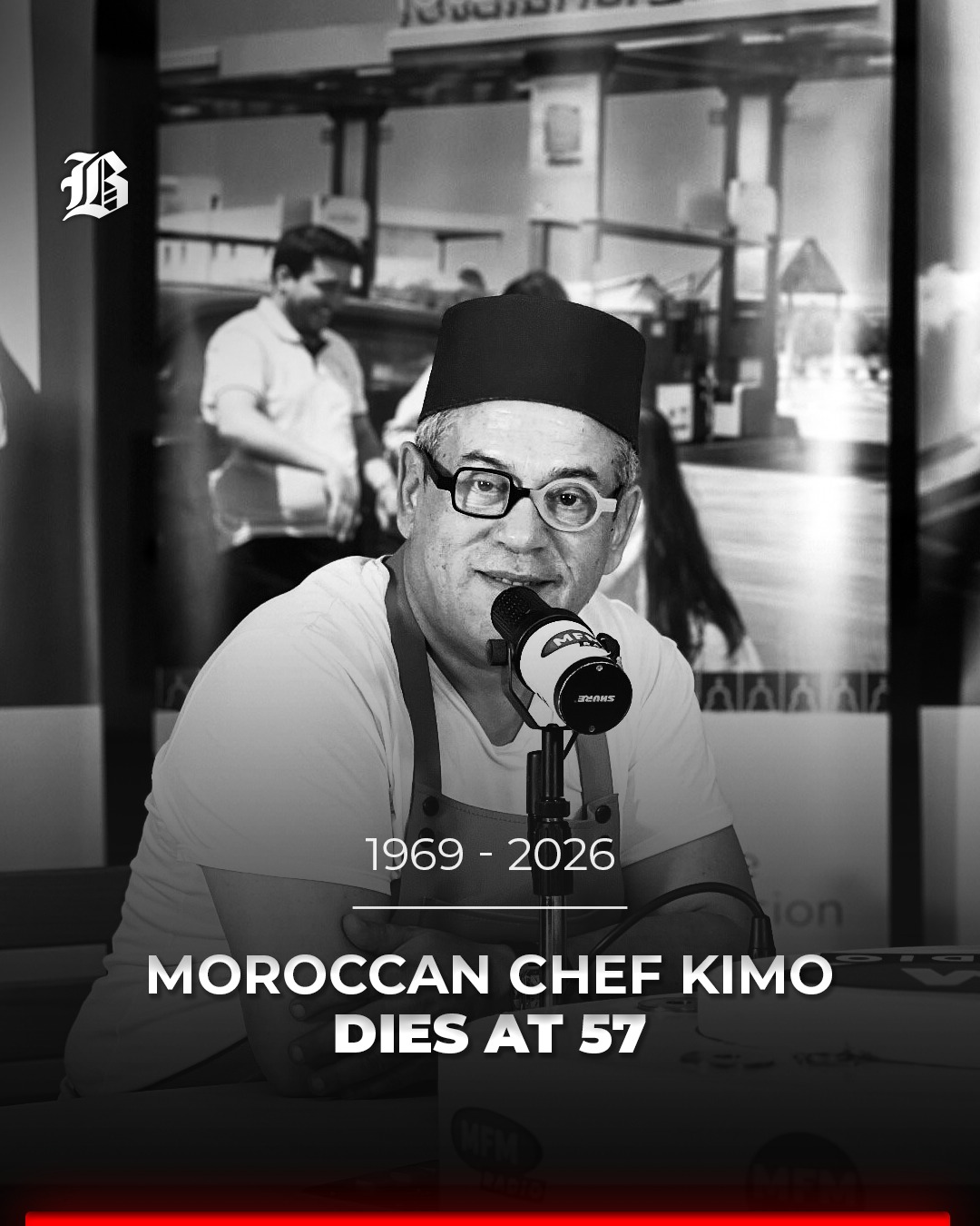 Barlaman - Kamel Laâbi, popularly known as Chef Kimo, died of a heart ...