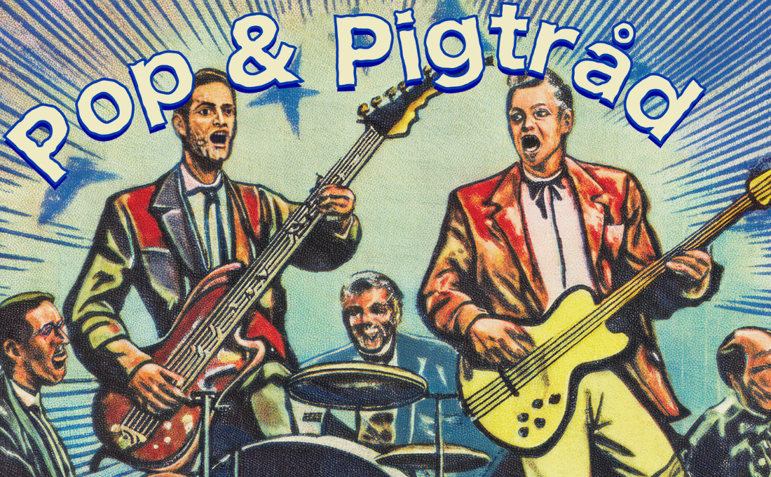 Pop & Pigtråd i Maskinhallen