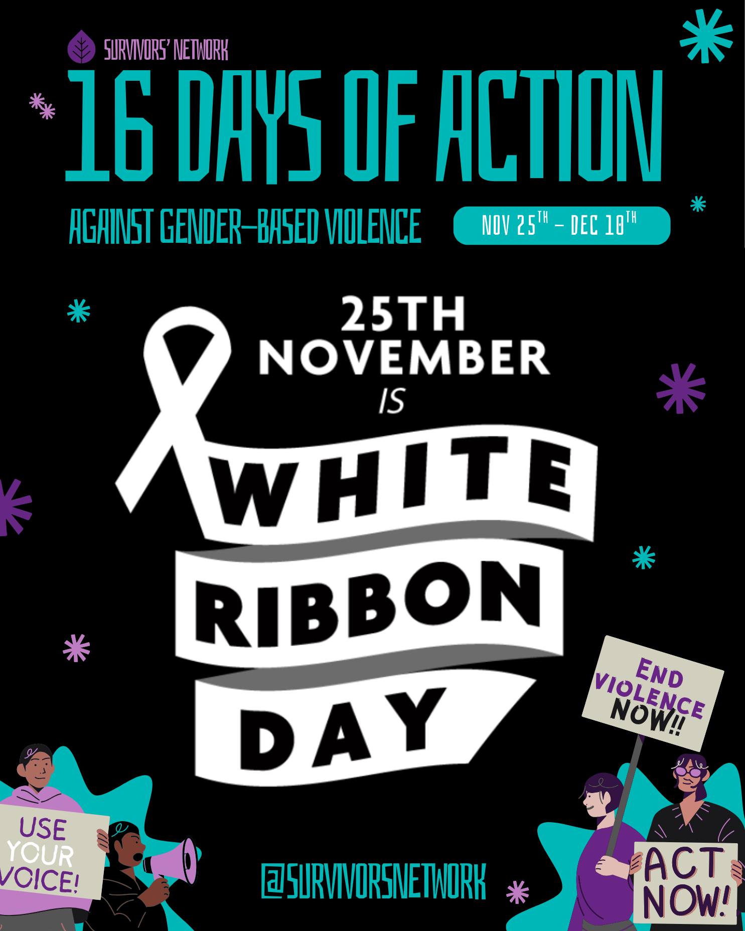 Survivors' - 💜 White Ribbon Day – 25 November 💜 Today marks the start ...