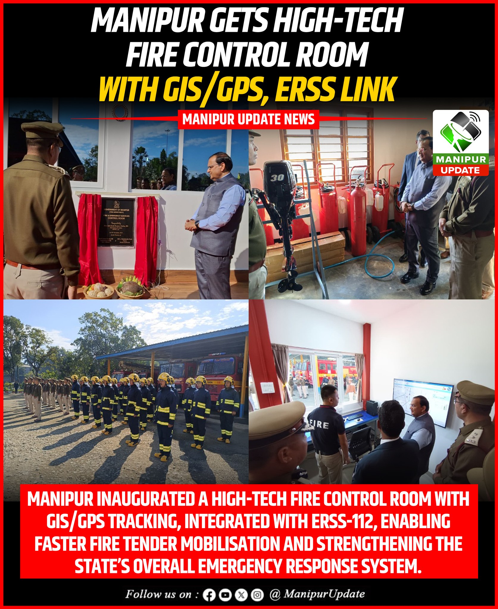Manipur - Manipur Gets High-Tech Fire Control Room with GIS/GPS, ERSS ...