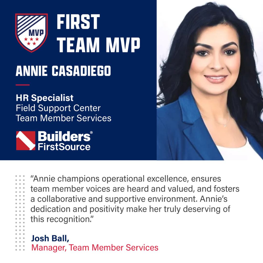 🌟 Celebrating Our First Team MVPs 🌟... - Builders FirstSource | Facebook