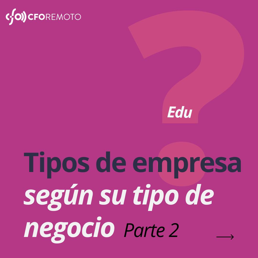 CFOremoto - ¿Conoces el tipo de pyme a la que perteneces?...