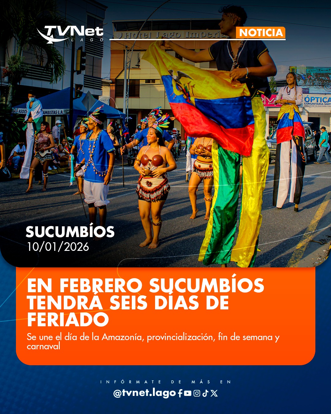 TVNet Noticias - 🥳😱¡SEIS DÍAS DE FERIADO EN SUCUMBÍOS! 🤩... | Facebook