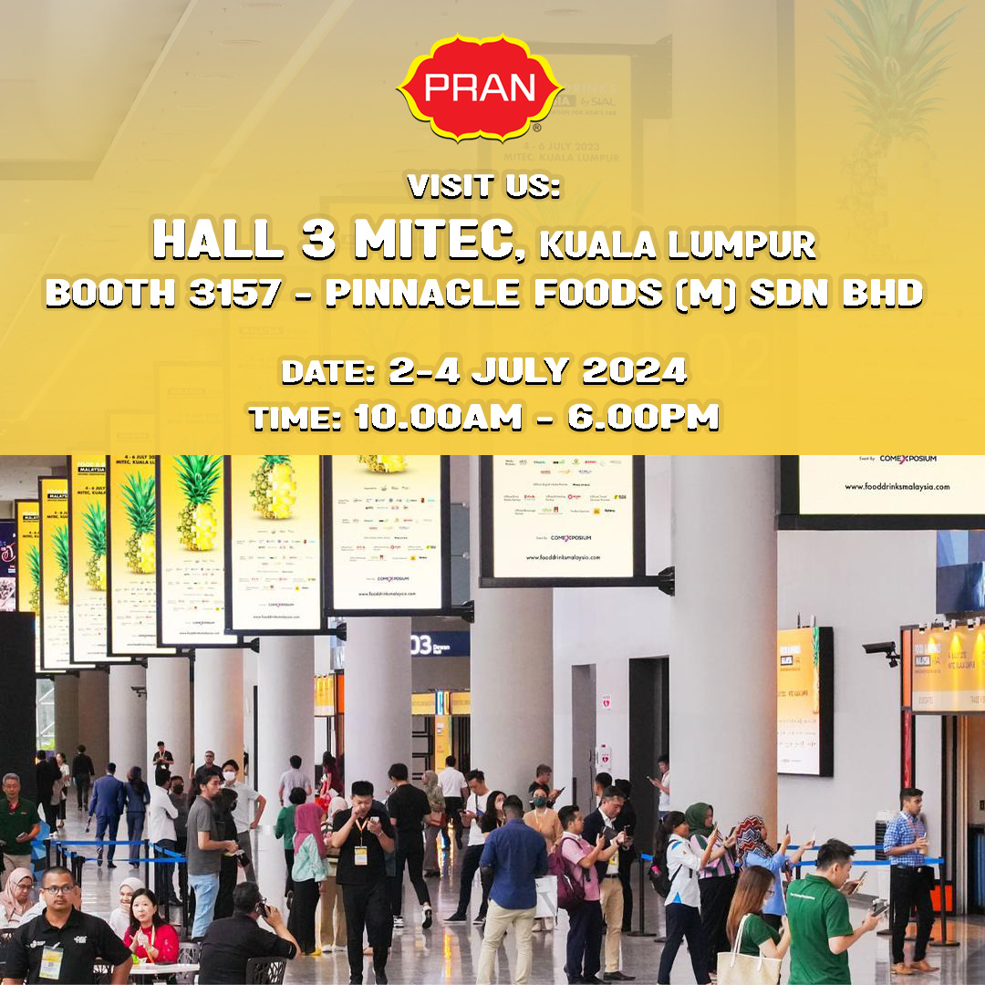 PRAN-RFL Group - Join us at SIAL, Malaysia. 📍 Location:... | Facebook
