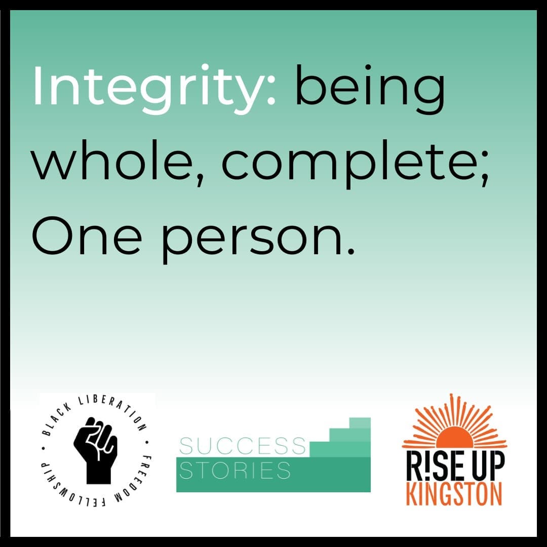 What is your relationship to integrity?... - Rise Up Kingston
