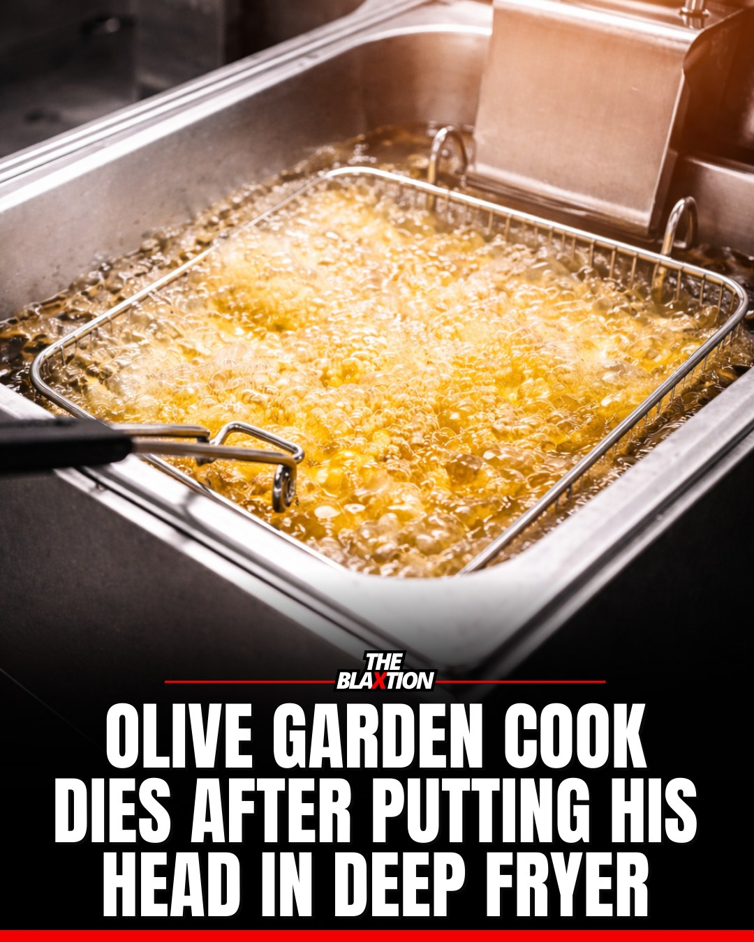 The Blaxtion - An Olive Garden cook died after he put his... | Facebook