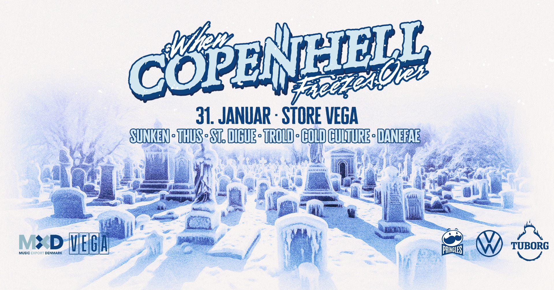 When COPENHELL Freezes Over 2026 - VEGA - VENTELISTE