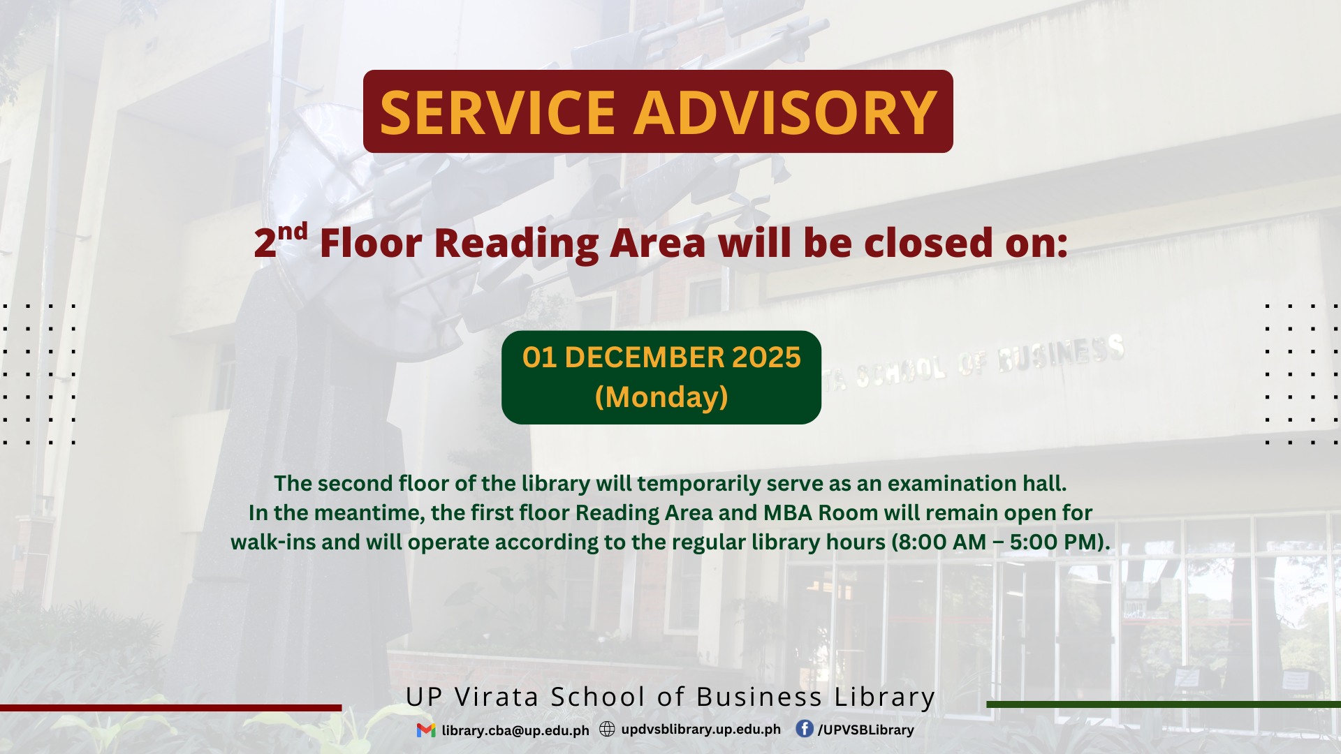 🌻 SERVICE ADVISORY... - UP Virata School of Business Library | Facebook
