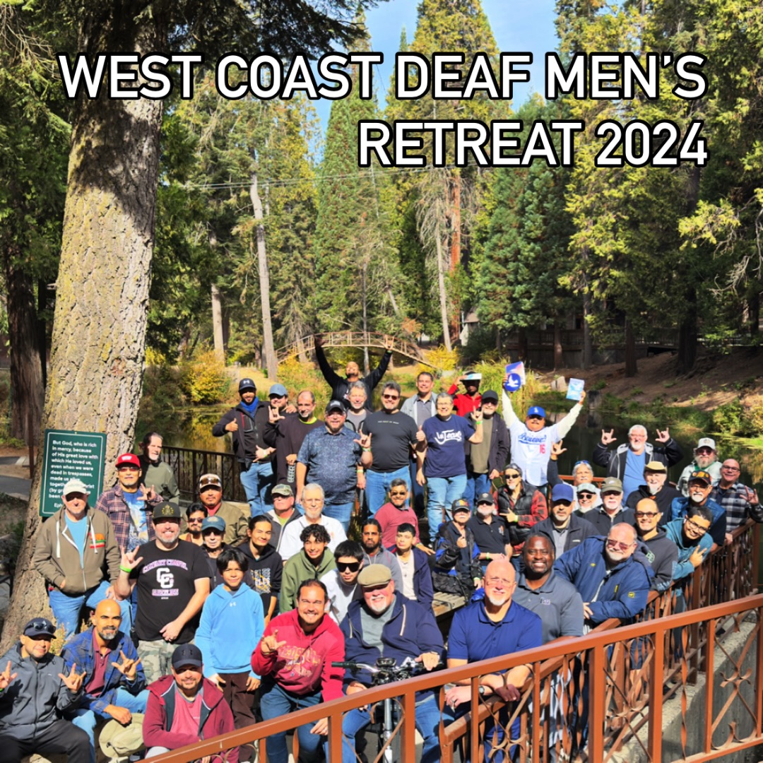 West Coast Deaf Men's Retreat