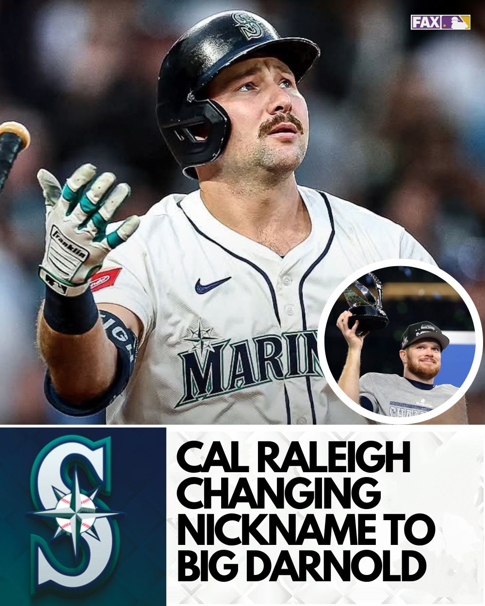 FAX - Mariners catcher Cal Raleigh is reportedly changing his nickname ...