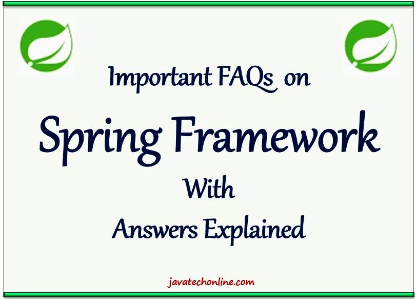 World of Technology | # **Important FAQs on Spring Framework with ...