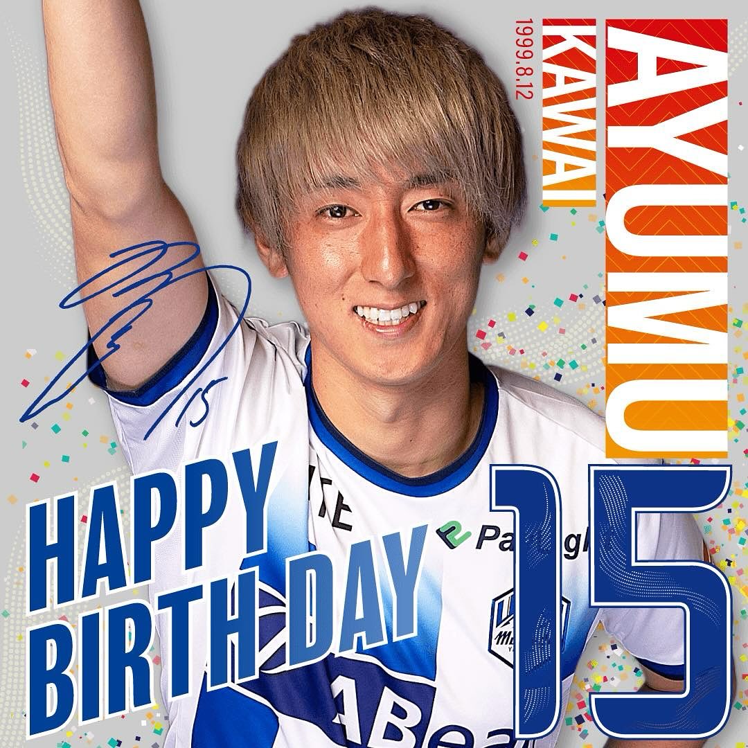 🎂㊗️Happy Birthday AYUMU㊗️🎂 本日8月12日は #川井歩 選手の25歳