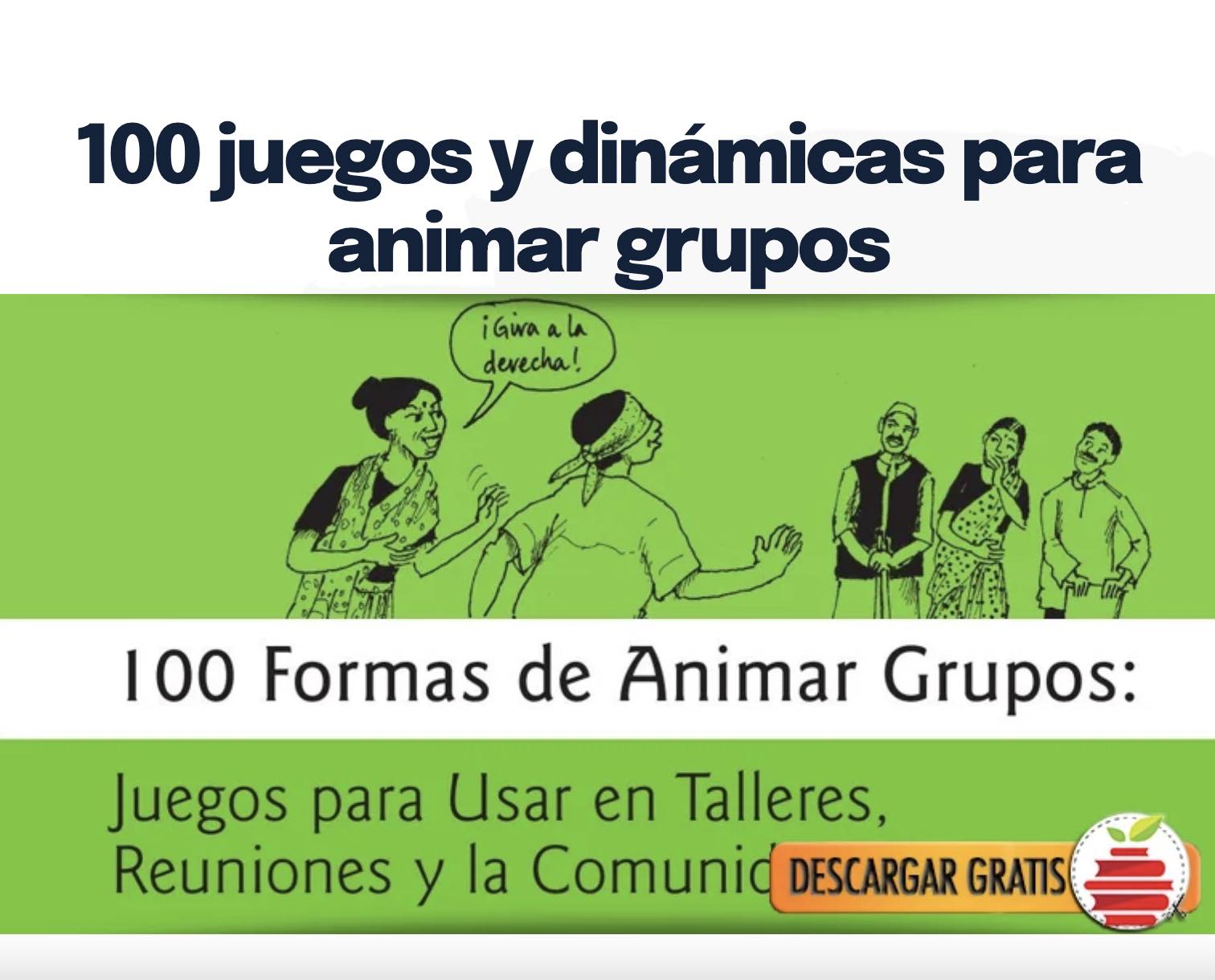 Material - Recopilación de 100 juegos y dinámicas para animar grupos ...