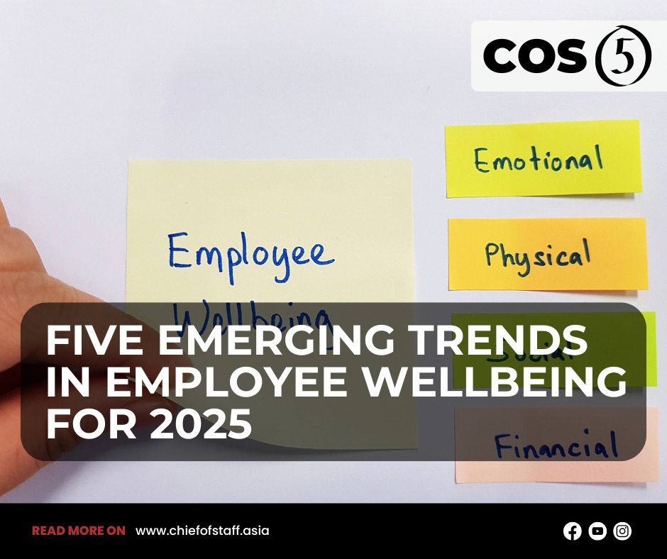 🌟 Employee wellbeing is evolving,... - Chief of Staff Asia