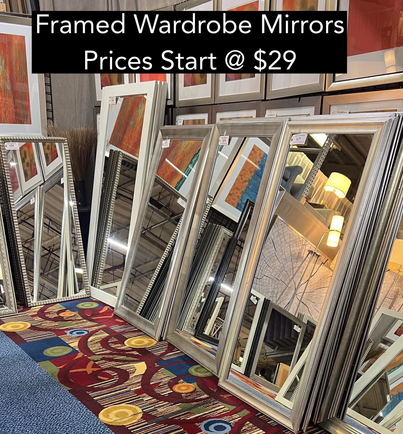 Cash - Assorted framed mirrors. Large inventory in stock! Wardrobe ...